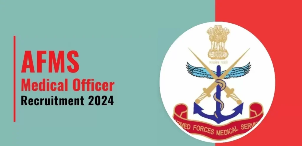 AFMS Medical Officer Recruitment 2024