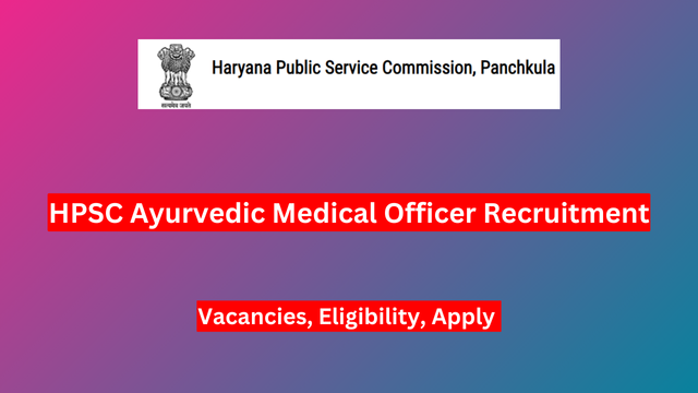 HPSC-Ayurvedic-Medical-Officer-Recruitment-2024