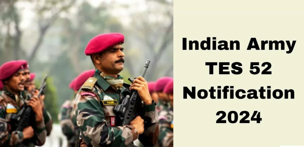 Indian Army TES 52 Notification 2024