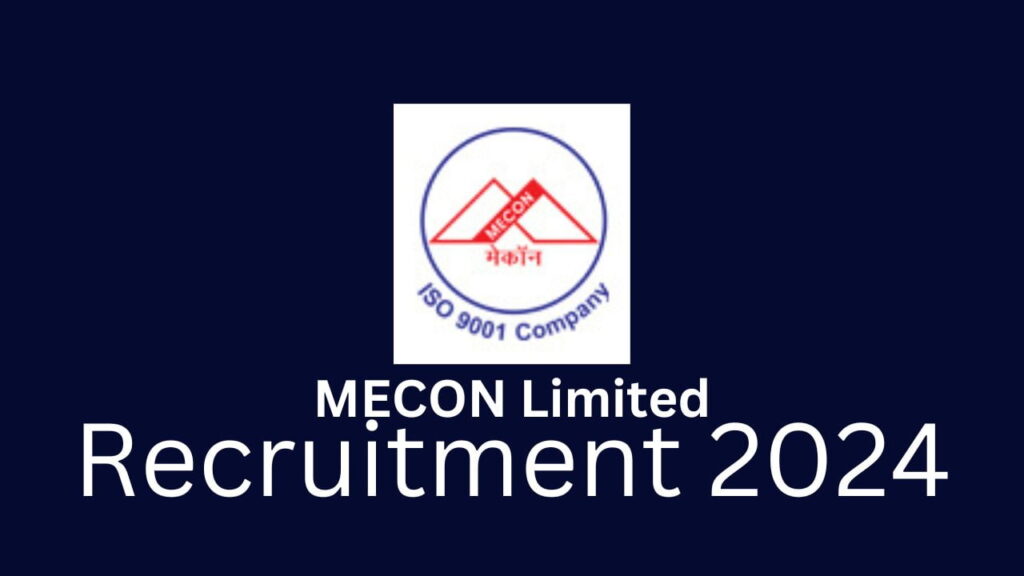 MECON Recruitment 2024