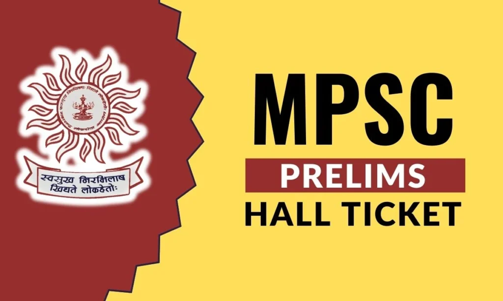 MPSC Prelims Hall Ticket 2024