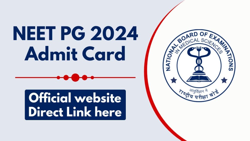 NEET PG 2024 Admit Card