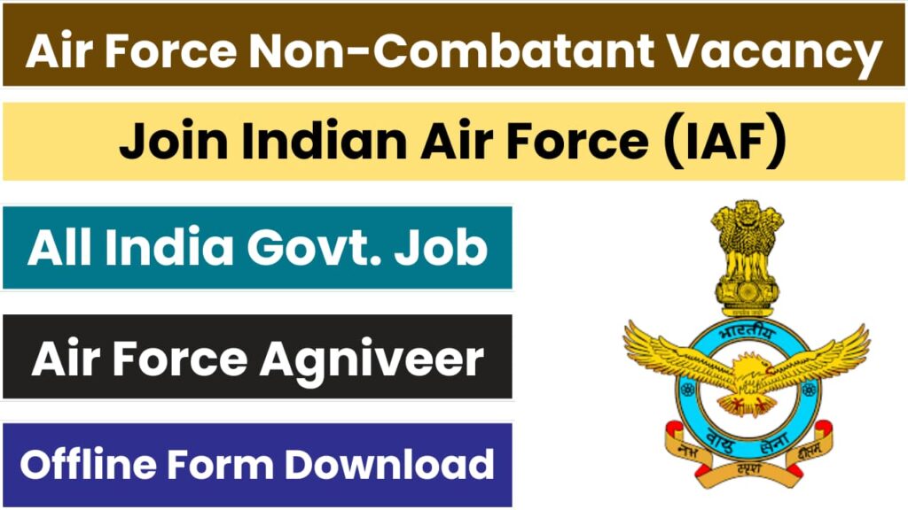 Air Force Agniveer Non Combatant Recruitment 2024