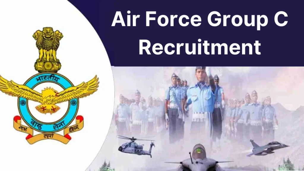 Indian Air Force Group C Recruitment 2024