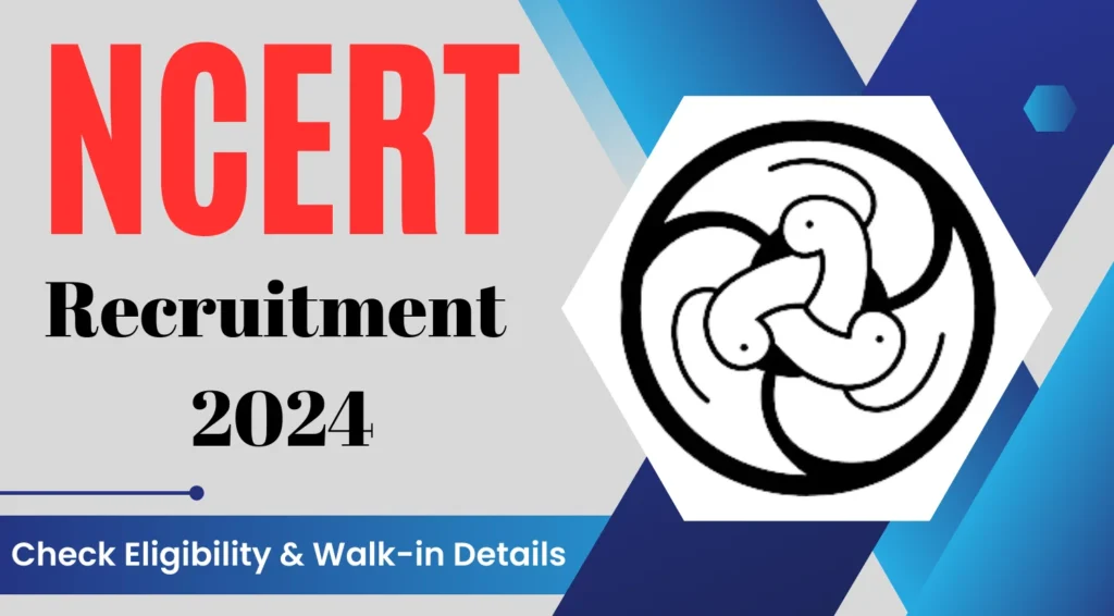 NCERT Recruitment 2024