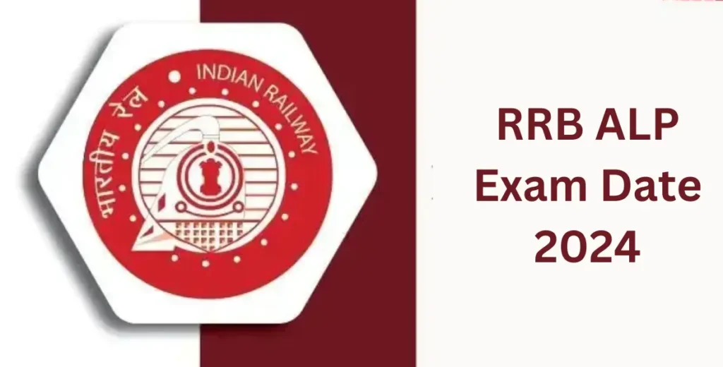 RRB ALP Exam Date 2024 CBT 1