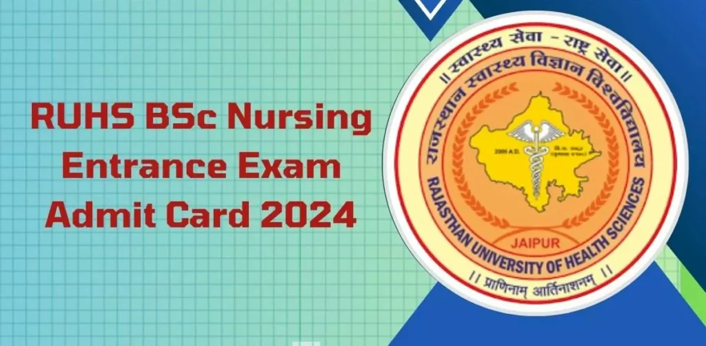 RUHS BSc Nursing Admit Card 2024