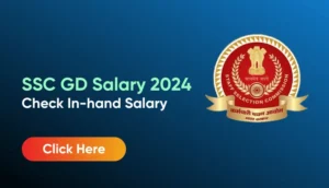 SSC GD Salary 2024