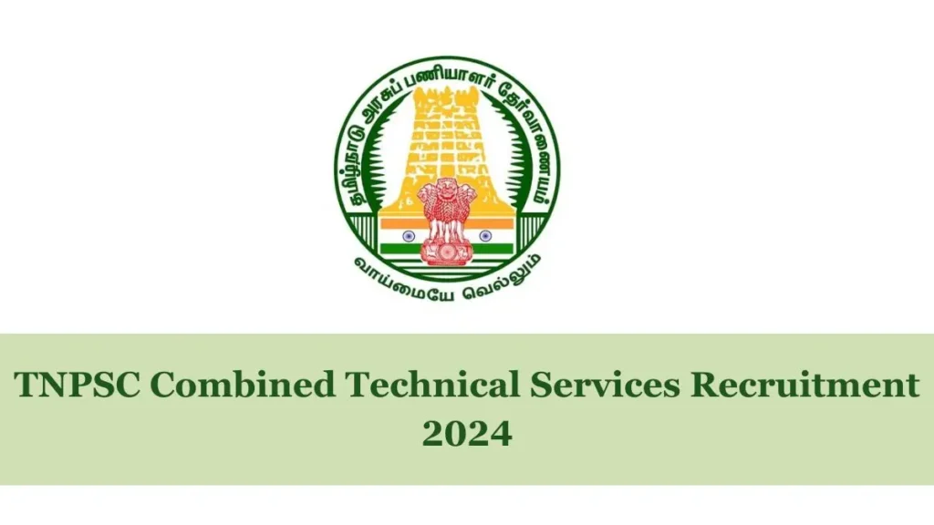 TNPSC Combined Technical Services Notification 2024