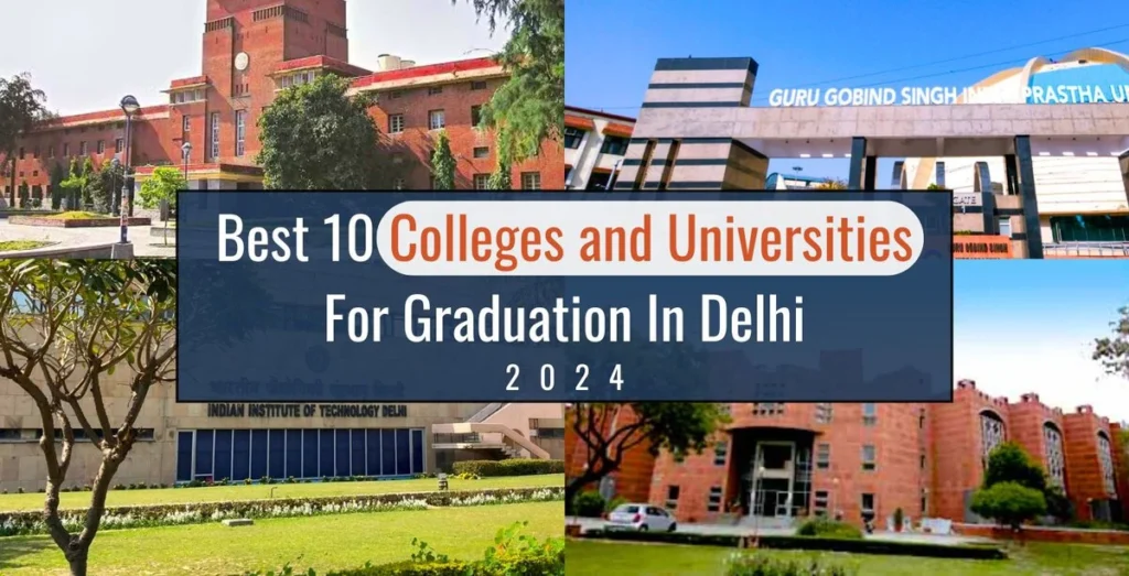 Top 10 Colleges in Delhi NCR 2024